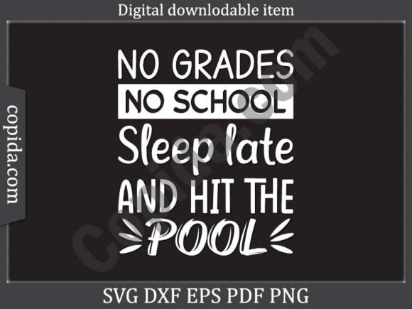 No Grades No School Sleep Late Svg File