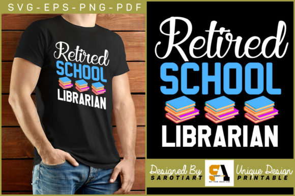 Retired School Librarian Sublimation SVG: Graphics for Crafts