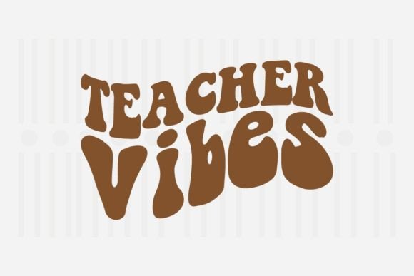 Teacher Vibes, Summer SVG: Graphics for Crafts & Content
